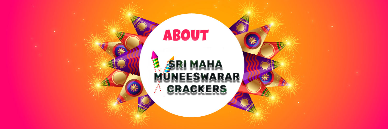 Sri Maha Muneeswarar Crackers